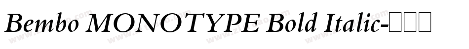 Bembo MONOTYPE Bold Italic字体转换
